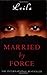 Married By Force