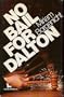 No Bail for Dalton (A Black Bat Mystery)