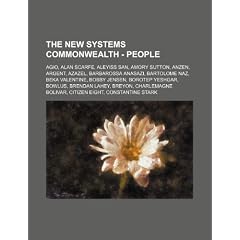 The New Systems Commonwealth - People: Agio, Alan Scarfe, Aleyiss San, Amory Sutton, Anzen, Argent, Azazel, Barbarossa Anasazi, Bartolome Naz, Beka Va