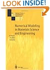Numerical Modelling in Materials Science and Engineering
