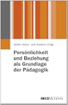 Pers�nlichkeit und Beziehung als Grun...