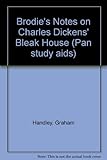 Brodie's notes on Charles Dickens's 'Bleak House'