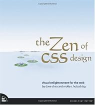 The Zen of CSS Design: Visual Enlightenment for the Web