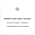 Ambient Music for Sleep - for Kids