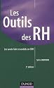 Les outils des RH - 2e édition - Les savoir-faire essentiels en GRH