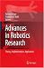 Advances in Robotics Research: Theory, Implementation, Application