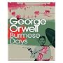 Modern Classics Burmese Days by George Orwell