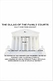 The Gulag Of The Family Courts