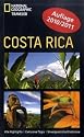 NATIONAL GEOGRAPHIC Traveler - Costa Rica. Alle Highlights - Exklusive Tipps - Unvergessliche Erlebnisse
