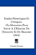 Etudes Historiques Et Critiques: Ou Memoires Pour Servir A L'Histoire De Deneuvre Et De Baccarat (1861) (French Edition)