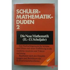 Sch�ler Mathematikduden Band 2: Die Neue mathematik (11.13. Schuljahr) (Hardcover-Ausgabe)