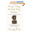 First They Killed My Father: A Daughter of Cambodia Remembers