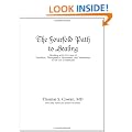 The Fourfold Path to Healing: Working with the Laws of Nutrition, Therapeutics, Movement and Meditation in the Art of Medicine