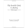 The Fourfold Path to Healing: Working with the Laws of Nutrition, Therapeutics, Movement and Meditation in the Art of Medicine
