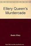 Ellery Queen's murdercade : twenty-three stories from 'Ellery Queen's mystery magazine'