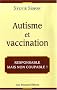 Autisme et vaccination: Responsable mais non coupable!