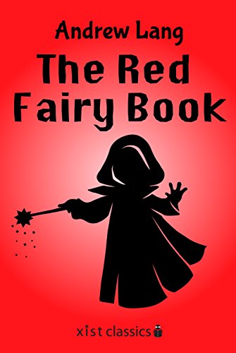 The Red Fairy Book (Xist Classics)