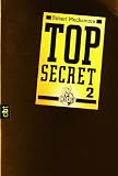 Top Secret 2 - Hei&szlig;e Ware - Robert Muchamore