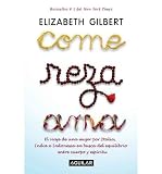 Produkt-Bild: (COME, REZA, AMA: EL VIAJE DE UNA MUJER POR ITALIA, INDIA E INDONESIA EN BUSCA DEL EQUILIBRIO ENTRE CUERPO Y ESPIRITU) BY Gilbert, Elizabeth(Author)Paperback Jul-2007