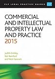 Commercial and intellectual property law and practice