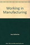 Working in manufacturing