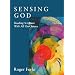 Sensing God: Reading Scripture with All of Our Senses (Cloister Books)