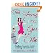 Too Young To Get Old: The baby boomers' guide to living life to the full