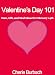 Valentines Day 101