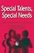 Special Talents, Special Needs: Drama for People With Learning Disabilities