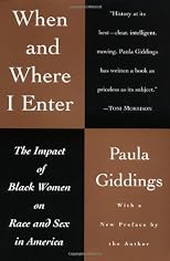 When and Where I Enter: The Impact of Black Women on Race and Sex in America