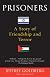 Prisoners: A Muslim and a Jew Across the Middle East Divide