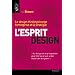 L'esprit design : Le design thinking change l'entreprise et la strat�gie