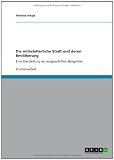 Produkt-Bild: Die mittelalterliche Stadt und deren Bev&ouml;lkerung: Eine Darstellung an ausgew&auml;hlten Beispielen