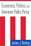 Large Economics, Politics, and American Public Policy