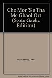 Cho mòr 's a tha mo ghaol ort