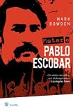 Matar a Pablo Escobar (Killing Pablo) (Spanish Edition) (Bolsillo)