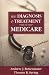 The Diagnosis and Treatment of Medicare (Aei Studies on Medicare Reform)