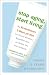 Stop Aging, Start Living: The Revolutionary 2-Week pH Diet That Erases Wrinkles, Beautifies Skin, and Makes You Feel Fantastic (Paperback)