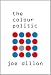The Colour Politic