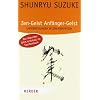 Zen-Geist, Anf�nger-Geist: Unterweisungen in Zen-Meditation (HERDER spektrum)