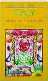 Self-catering in Italy : making the most of local food and drink