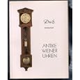  Antique Viennese Clock Catalog: D and S ANTIKE WIENER UHRON  by various