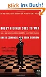 Bobby Fischer Goes to War: How A Lone American Star Defeated the Soviet Chess Machine (P.S.)