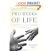 Two Weeks of Life: A Memoir of Love, Death, and Politics