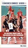 The Volleyball Coach's Guide to Team-Building for High Performance