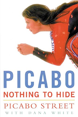 Picabo: Nothing to Hide: Nothing to Hide