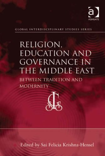 Religion, Education and Governance in the Middle East: Between Tradition and Modernity (Global Interdisciplinary Studies Series)
