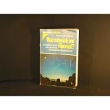 Was sehe ich am Himmel. Ein Begleiter durch den n�rdlichen und s�dlichen Sternenhimmelvon "Ernst-Jochen Beneke"