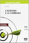 L'assegno e la cambiale. Con CD-ROM