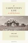 A Carpenter's Life as Told by Houses